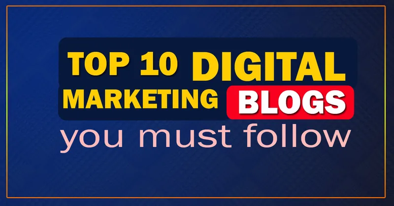 top 10 digital marketing blogs